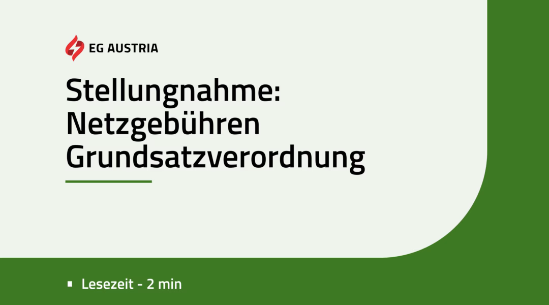 Stellungnahme Grundsatzverordnung der Netzgebühren
